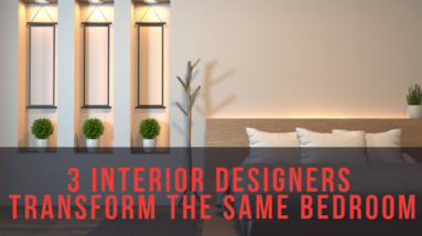 3 Interior Designers Transform The Same Bedroom